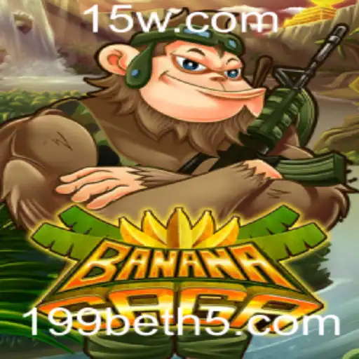 BananaSaga: Descubra o Mundo Emocionante de Aventuras com 199bet