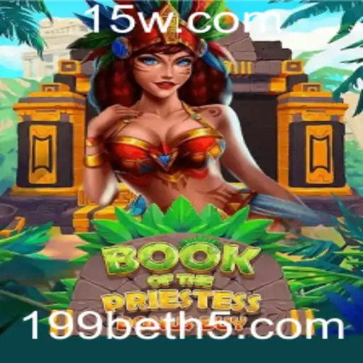 BookOfThePriestess: Explore o Novo Mundo do Jogo com 199bet
