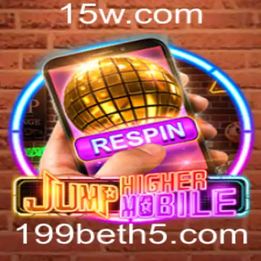 Explorando o Mundo de JumpHighermobile com a Emoção de 199bet